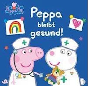 Cover for Peppa · Peppa Pig: Peppa bleibt gesund! (Buch)