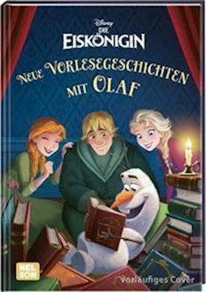 Cover for Nelson Verlag · Disney Die Eiskönigin: Neue Vorlesegeschichten mit Olaf (Hardcover bog) (2022)