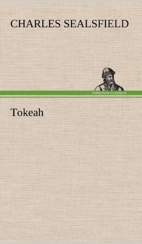 Cover for Charles Sealsfield · Tokeah (Hardcover Book) [German edition] (2012)