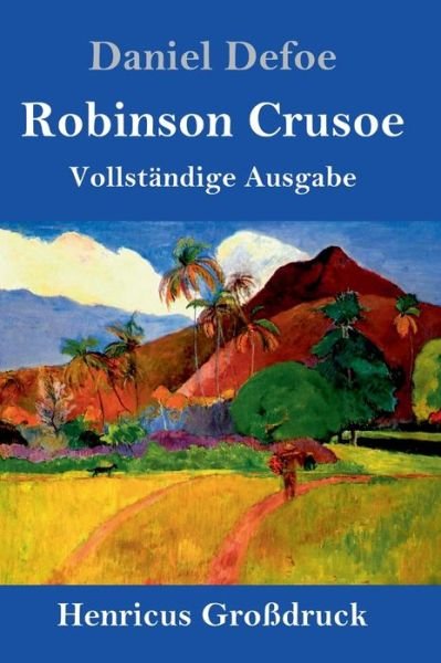 Cover for Daniel Defoe · Robinson Crusoe (Grossdruck) (Gebundenes Buch) (2019)