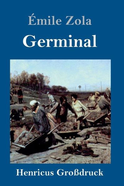 Cover for Emile Zola · Germinal (Grossdruck) (Hardcover Book) (2019)