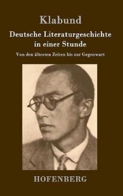 Cover for Klabund · Deutsche Literaturgeschichte in (Bog) (2016)