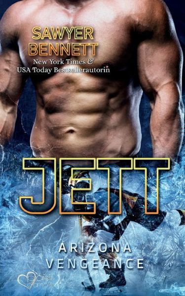 Cover for Sawyer Bennett · Jett (Arizona Vengeance Team Teil 10) (Taschenbuch) (2023)