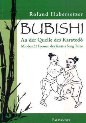 Bubishi - R. Habersetzer - Libros -  - 9783938305003 - 