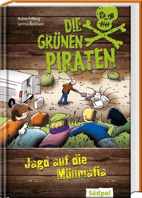 Cover for Poßberg · Die Grünen Piraten,Jagd.Müllmaf (Bok)