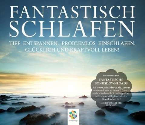 Cover for Minddrops · FANTASTISCH SCHLAFEN, Audio-CD (Book)