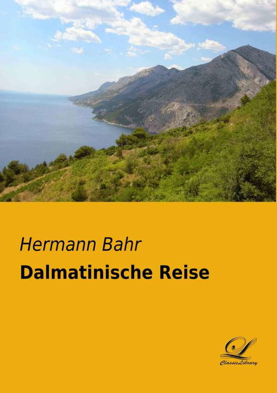 Cover for Bahr · Dalmatinische Reise (Book)