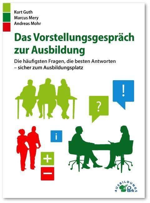 Cover for Guth · Das Vorstellungsgespräch zur Ausbi (Bog)