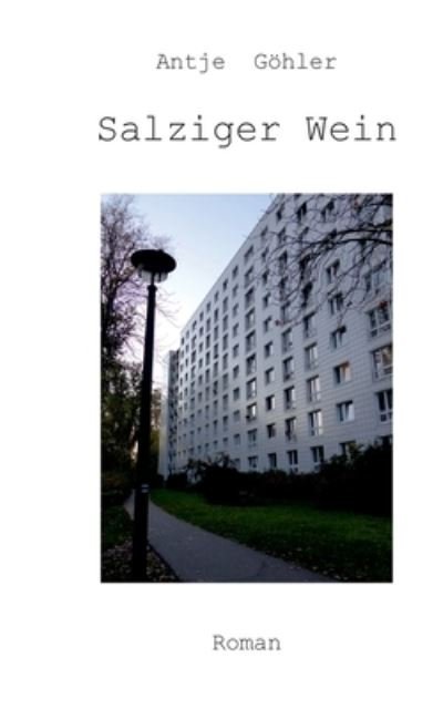 Cover for Antje Göhler · Salziger Wein (Paperback Bog) (2023)