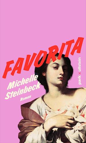 Cover for Michelle Steinbeck · Favorita (Book) (2024)