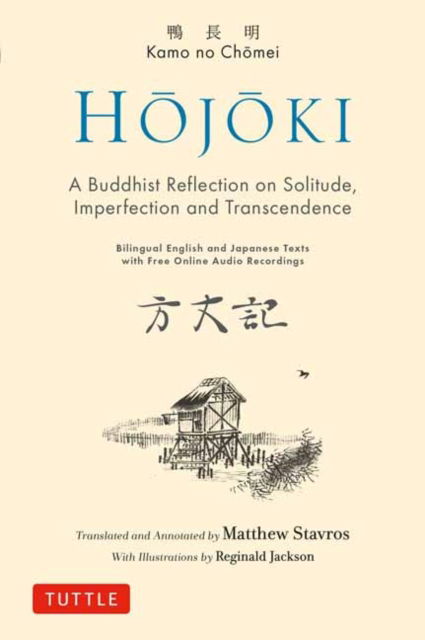 Hojoki: A Buddhist Reflection on Solitude: Imperfection and Transcendence - Bilingual English and Japanese Texts with Free Online Audio Recordings - Kamo no Chomei - Livros - Tuttle Publishing - 9784805318003 - 7 de maio de 2024