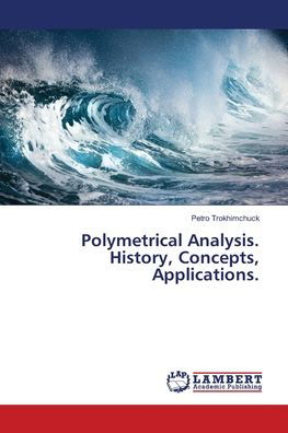 Polymetrical Analysis. His - Trokhimchuck - Böcker -  - 9786139835003 - 24 maj 2018