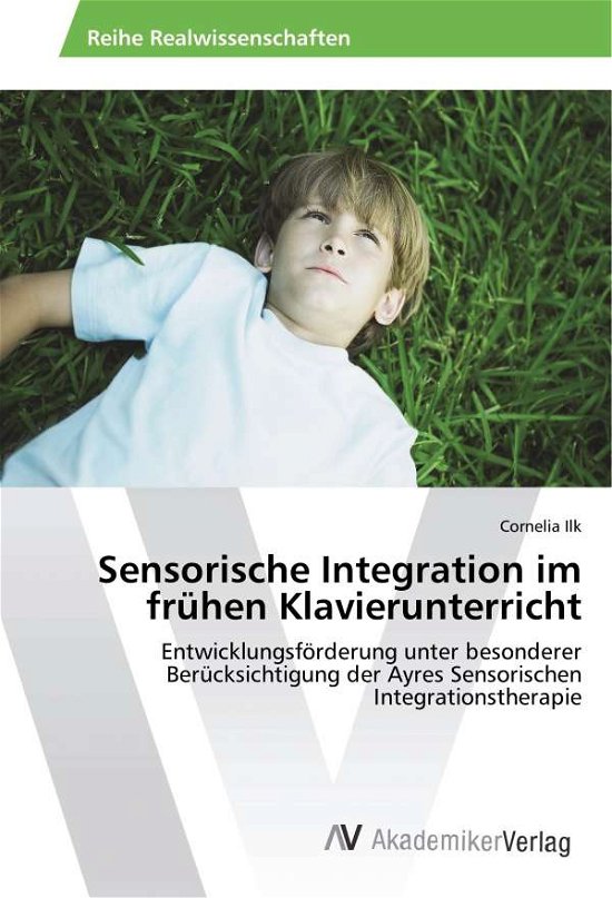 Cover for Ilk · Sensorische Integration im frühen K (Bog)