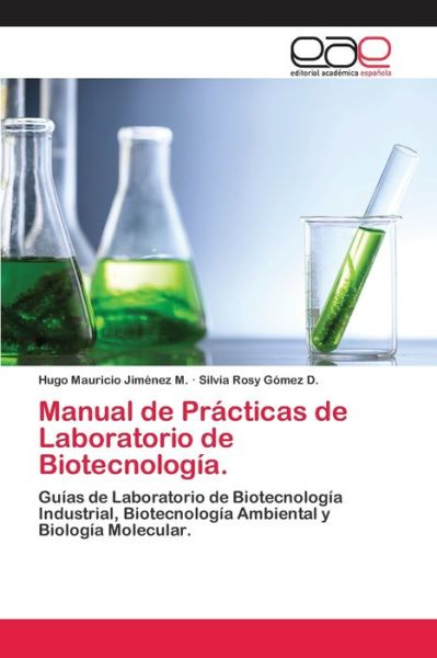 Cover for Hugo Mauricio Jimenez M · Manual de Practicas de Laboratorio de Biotecnologia. (Paperback Book) (2020)