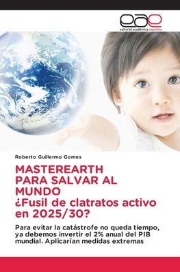 Cover for Gomes · Masterearth Para Salvar Al Mundo (Bok) (2020)