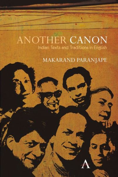 Cover for Makarand R. Paranjape · Another Canon: Indian Texts and Traditions in English - Anthem South Asian Studies (Hardcover Book) (2009)