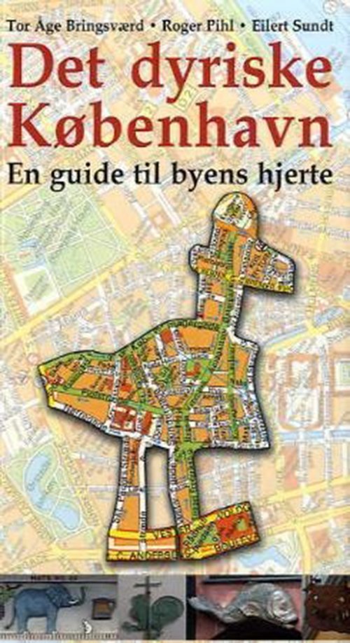 Cover for Tor Åge Bringsværd · Det dyriske København (Bog) (2001)