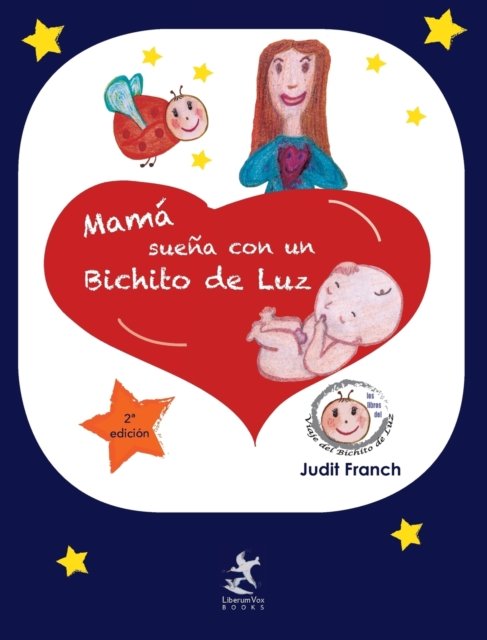 Cover for Judit Franch · Mam? sue?a con un Bichito de Luz (Innbunden bok) (2019)