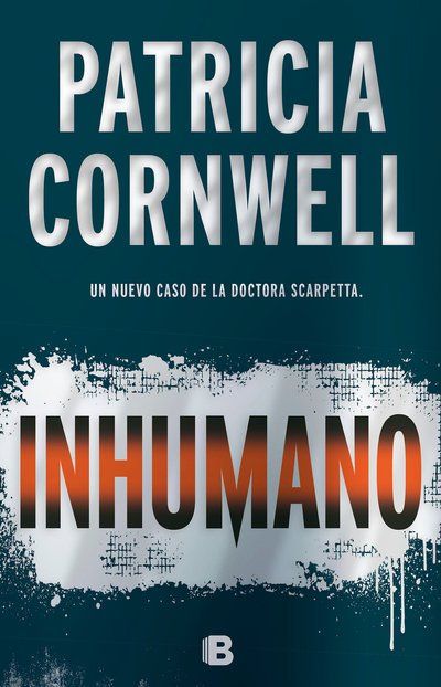 Cover for Patricia Cornwell · Inhumano / Depraved Heart (Hardcover Book) (2018)