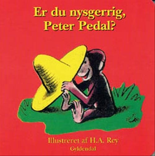Cover for H.A. Rey · Peter Pedal: Er du nysgerrig, Peter? (Kartonbuch) [1. Ausgabe] (2001)