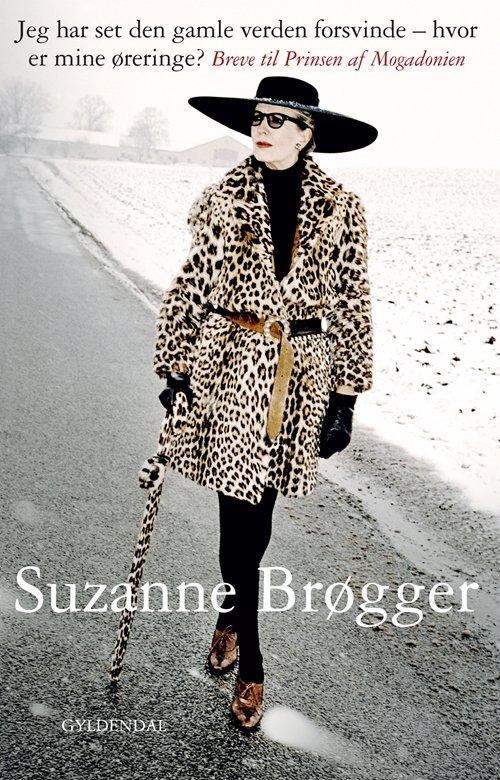 Cover for Suzanne Brøgger · Jeg har set den gamle verden forsvinde - hvor er mine øreringe? (Sewn Spine Book) [1.º edición] (2010)