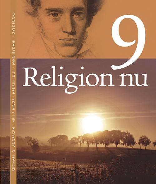 Cover for Henrik Juul; Helle Hinge; Michael Greis Andersen; John Rydahl · Religion nu 7-9: Religion nu 9. Grundbog (Bound Book) [1st edition] (2015)