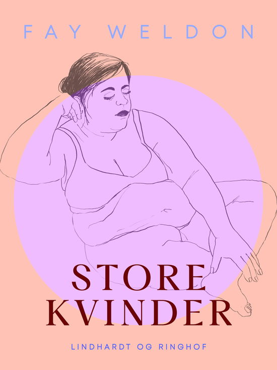 Cover for Fay Weldon · Store kvinder (Sewn Spine Book) [1. wydanie] (2024)