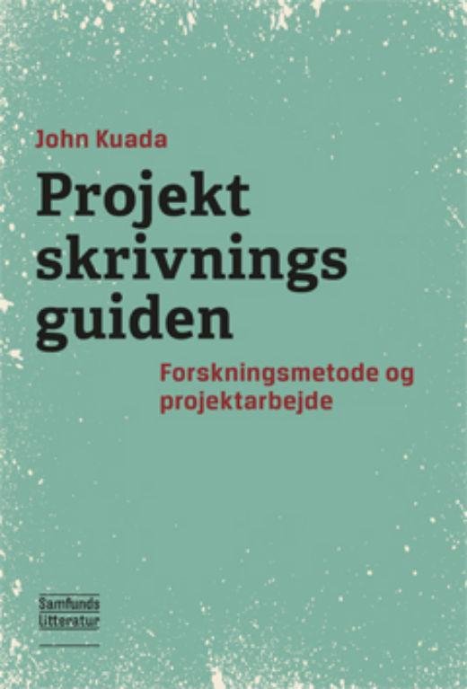 Cover for John Kuada · Projektskrivningsguiden (Paperback Book) [1th edição] (2015)