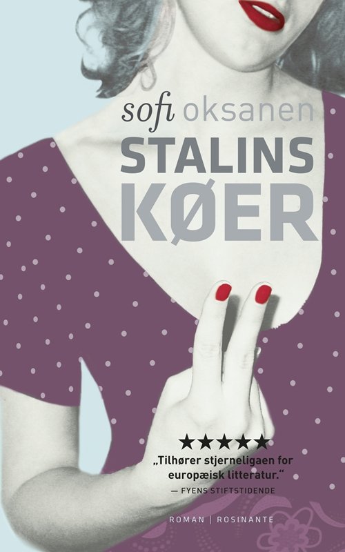 Stalins køer, pb - Sofi Oksanen - Books - Rosinante - 9788763827003 - March 31, 2013