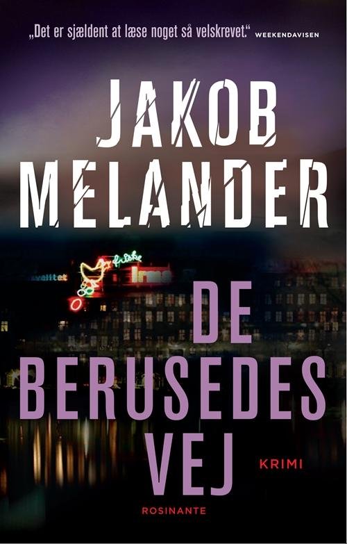 Cover for Jakob Melander · De berusedes vej, pb (Paperback Book) [2. Painos] (2016)