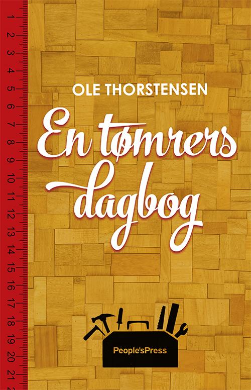 Cover for Ole Thorstensen · En tømrers dagbog (Sewn Spine Book) [1st edition] (2017)