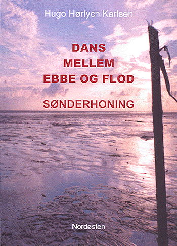 Cover for Hugo Hørlych Karlsen · Dans mellem ebbe og flod (Book) (2004)