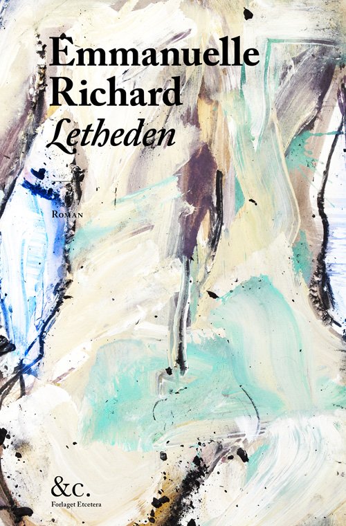 Cover for Emmanuelle Richard · Letheden (Sewn Spine Book) [1st edition] (2015)