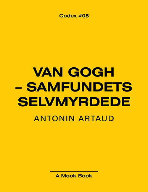 Van gogh - samfundets selvmyrdede - Antonin Artaud - Książki - A Mock Book - 9788793895003 - 12 listopada 2020