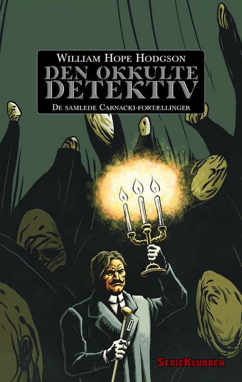 Cover for William Hope Hodgson · SerieKlubbens GRU-bibliotek: Den okkulte detektiv (Paperback Book) [1st edition] (2021)