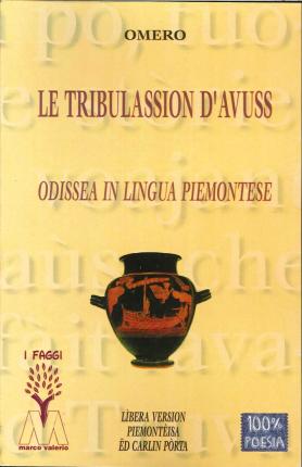 Cover for Omero · Le Tribulassion D'avuss. Odissea In Lingua Piemontese (Book)