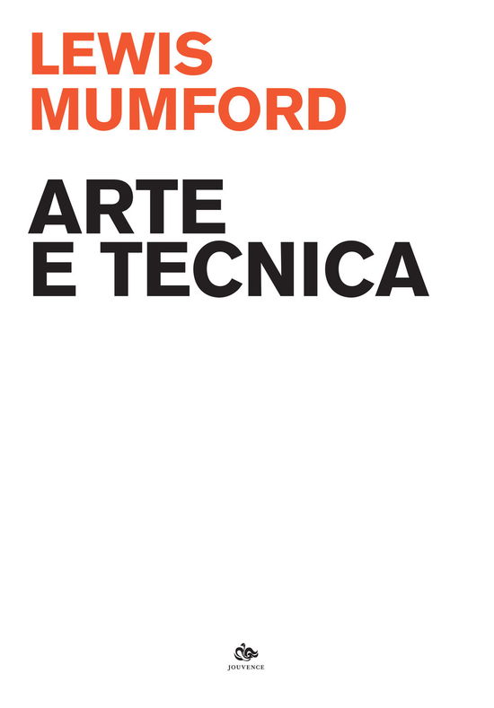 Cover for Lewis Mumford · Arte E Tecnica (Book)