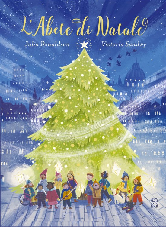 Cover for Julia Donaldson · L' Abete Di Natale. Ediz. A Colori (Book) (2022)