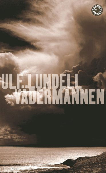 Cover for Ulf Lundell · Vädermannen (Paperback Book) (2009)