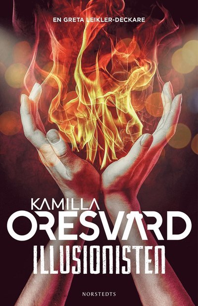 Cover for Kamilla Oresvärd · Illusionisten (Inbunden Bok) (2023)