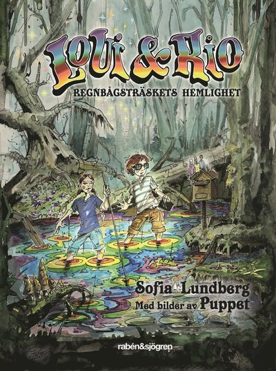 Cover for Sofia Lundberg · Loui &amp; Rio Regnbågsträskets hemlighet (Innbunden bok) (2022)