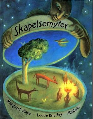 Cover for Margaret Mayo · Skapelsemyter (Bound Book) (2003)