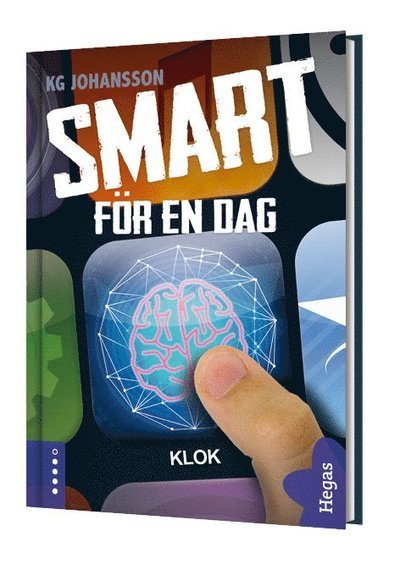 Cover for KG Johansson · Smart för en dag (Innbunden bok) (2013)