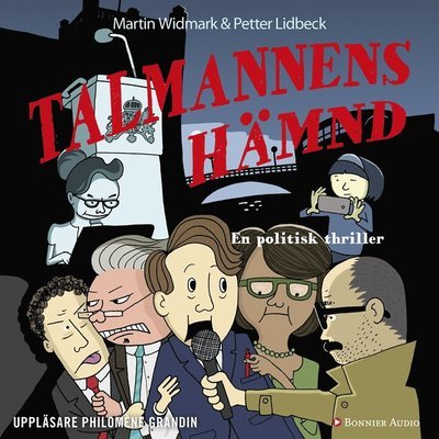 Cover for Petter Lidbeck · Talmannens hämnd : en politisk thriller (Lydbok (MP3)) (2017)