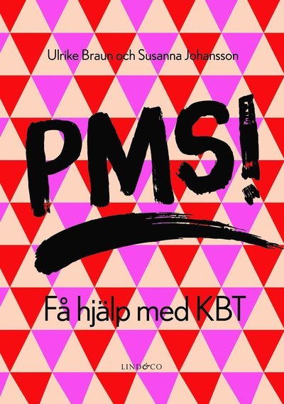 Cover for Susanna Johansson · PMS! Få hjälp med KBT (Book) (2018)