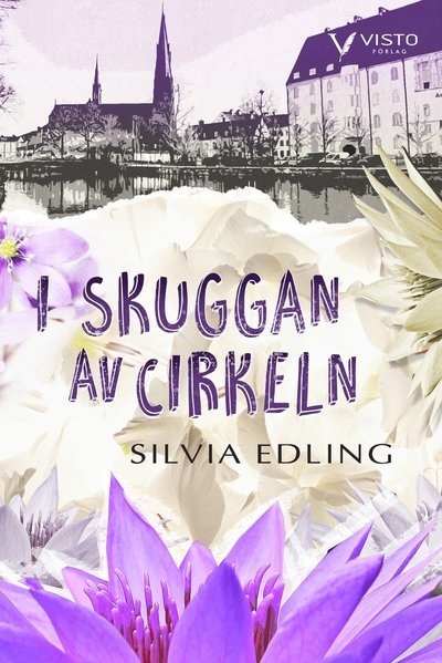 Cover for Silvia Edling · I skuggan av cirkeln (Bok) (2019)