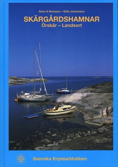 Cover for Göte Johansson · Skärgårdshamnar Örskär-Landsort (Innbunden bok) (1994)