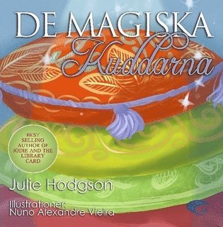 Cover for Julie Hodgson · De Magiska Kuddarna (Book) (2015)