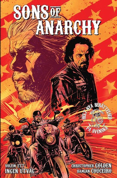 Cover for Christopher Golden · Sons of Anarchy: Sons of Anarchy volym ett: Ingen utväg (Book) (2015)