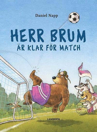 Cover for Daniel Napp · Herr Brum är klar för match (Bound Book) (2020)